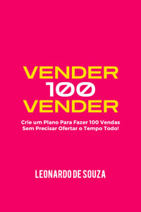 Vender Sem Vender - Plano Persuasivo de Vendas no Digital
